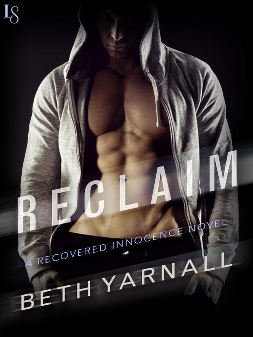 Title details for Reclaim by Beth Yarnall - Available